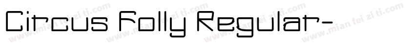 Circus Folly Regular字体转换